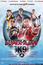 Watch Super Ajan K9 M4ufree