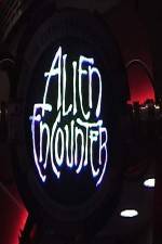 Watch Alien Encounters from New Tomorrowland M4ufree