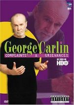 Watch George Carlin: Complaints & Grievances M4ufree