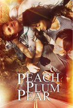 Watch Peach Plum Pear M4ufree