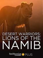 Watch Desert Warriors: Lions of the Namib M4ufree