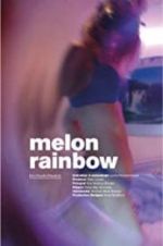 Watch Melon Rainbow M4ufree