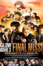 Watch High & Low: The Movie 3 - Final Mission M4ufree