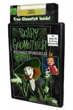 Watch Scary Godmother Halloween Spooktakular M4ufree