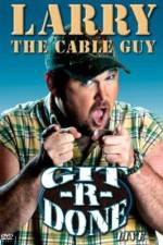 Watch Larry the Cable Guy Git-R-Done M4ufree