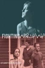 Watch Fighting Nirvana M4ufree