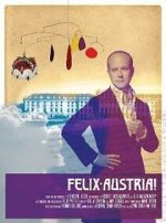 Watch Felix Austria! M4ufree