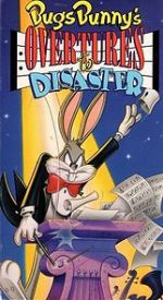 Watch Bugs Bunny\'s Overtures to Disaster M4ufree