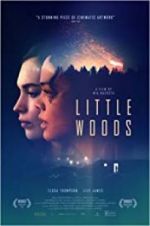 Watch Little Woods M4ufree