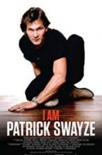 Watch I Am Patrick Swayze M4ufree