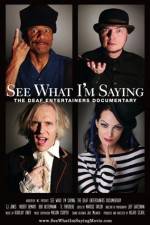 Watch See What I'm Saying The Deaf Entertainers Documentary M4ufree