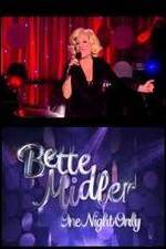 Watch Bette Midler: One Night Only M4ufree