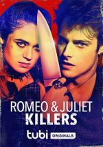 Watch Romeo and Juliet Killers M4ufree