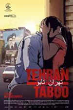 Watch Tehran Taboo M4ufree