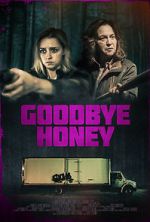 Watch Goodbye Honey M4ufree
