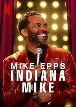 Watch Mike Epps: Indiana Mike (TV Special 2022) M4ufree