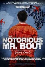 Watch The Notorious Mr. Bout M4ufree
