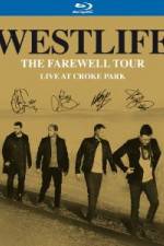 Watch Westlife The Farewell Tour Live at Croke Park M4ufree