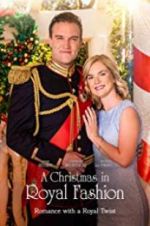 Watch A Christmas in Royal Fashion M4ufree