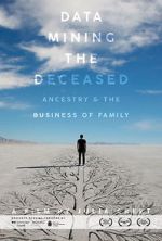 Watch Data Mining the Deceased: Ancestry and the Business of Family M4ufree