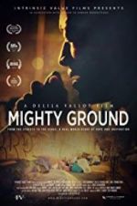 Watch Mighty Ground M4ufree