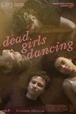 Watch Dead Girls Dancing M4ufree