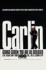 Watch George Carlin: You Are All Diseased (TV Special 1999) M4ufree