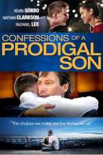 Watch Confessions of a Prodigal Son M4ufree