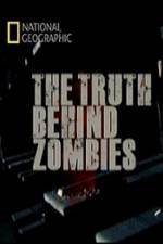 Watch National Geographic The Truth Behind Zombies M4ufree
