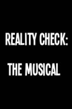 Watch Reality Check: The Musical M4ufree