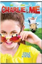 Watch Charlie & Me M4ufree