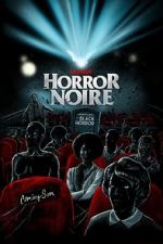 Watch Horror Noire: A History of Black Horror M4ufree