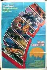Watch Miami Connection M4ufree