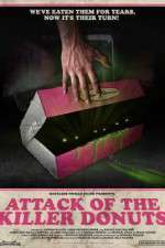 Watch Attack of the Killer Donuts M4ufree