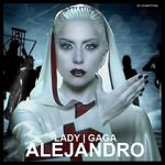Watch Lady Gaga: Alejandro M4ufree