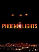 Watch The Phoenix Lights M4ufree