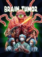 Watch Brain Tumor Online M4ufree