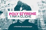 Watch Poly Styrene: I Am a Clich M4ufree