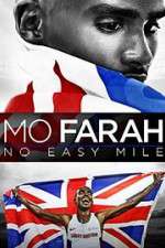 Watch Mo Farah: No Easy Mile M4ufree