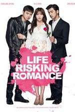 Watch Life Risking Romance M4ufree