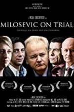 Watch Milosevic on Trial M4ufree