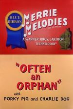 Watch Often an Orphan (Short 1949) M4ufree