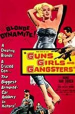 Watch Guns Girls and Gangsters M4ufree