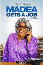 Watch Tyler Perry's Madea Gets a Job The Play M4ufree