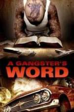 Watch A Gangster's Word M4ufree