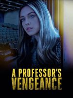 Watch A Professor\'s Vengeance M4ufree
