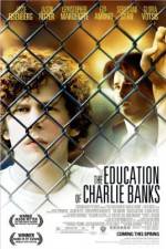 Watch The Education of Charlie Banks M4ufree