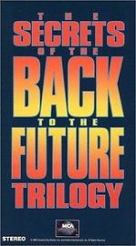 Watch The Secrets of the Back to the Future Trilogy M4ufree