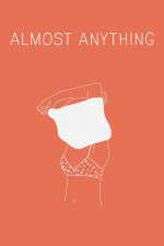 Watch Almost Anything M4ufree