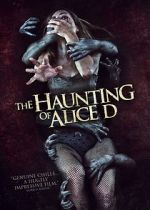 Watch The Haunting of Alice D M4ufree